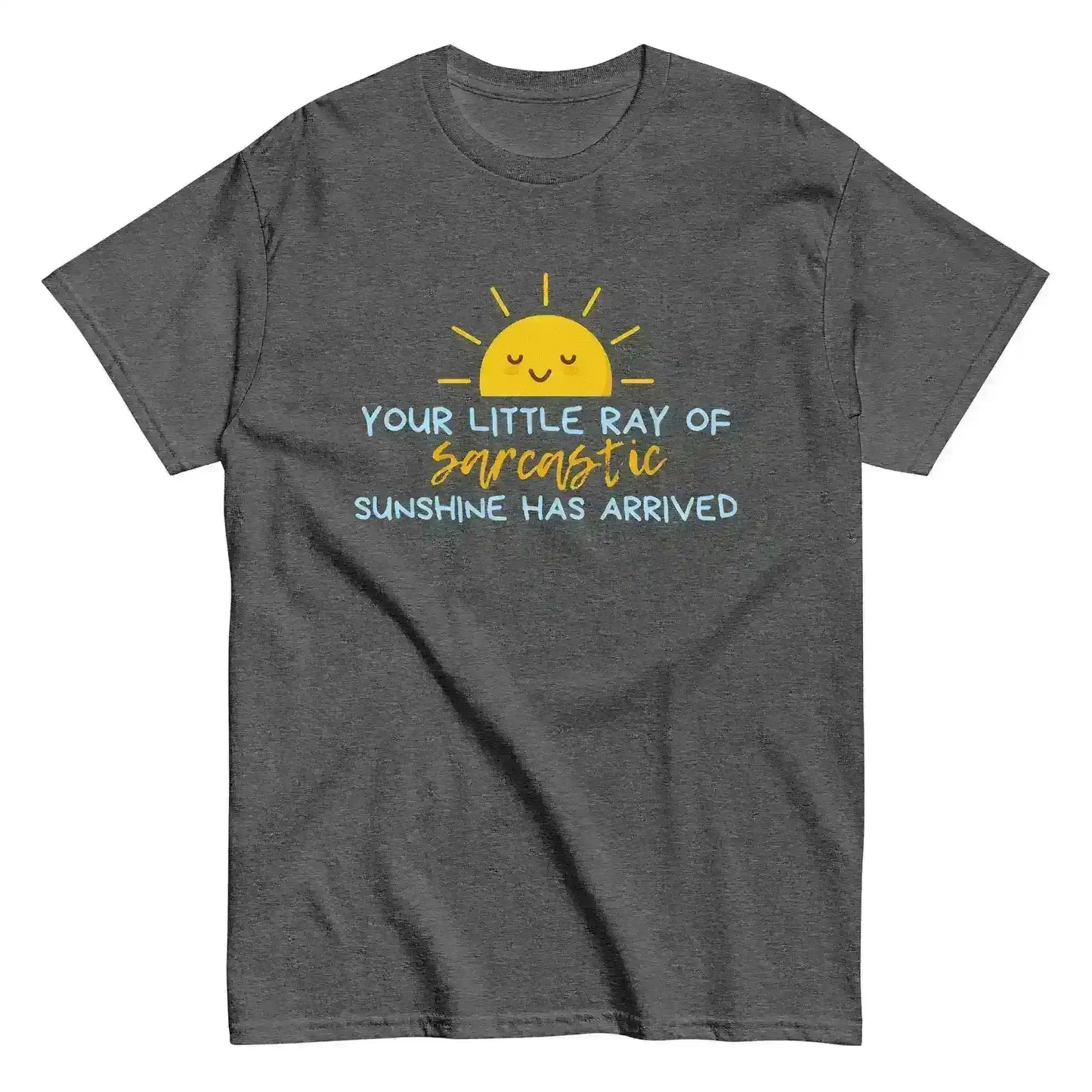 Sarcastic Ray of Sunshine - Unisex Tee - Cady Creations