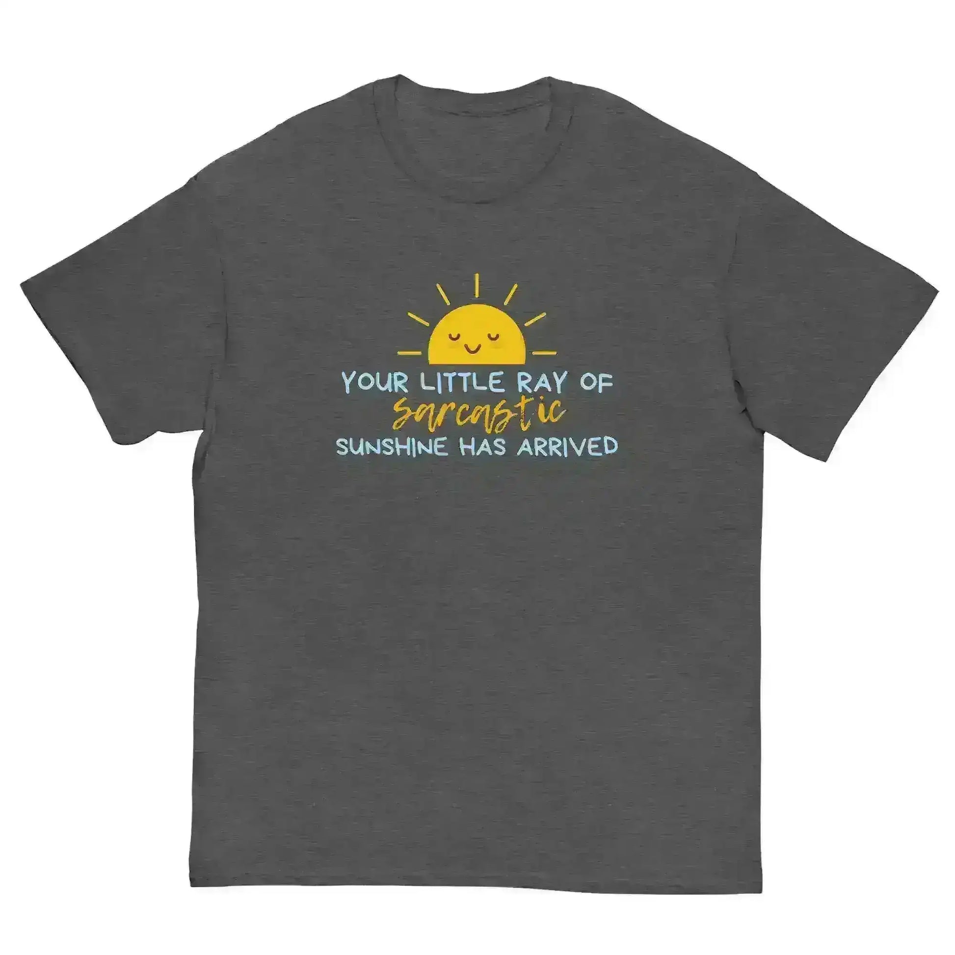 Sarcastic Ray of Sunshine - Unisex Tee - Cady Creations