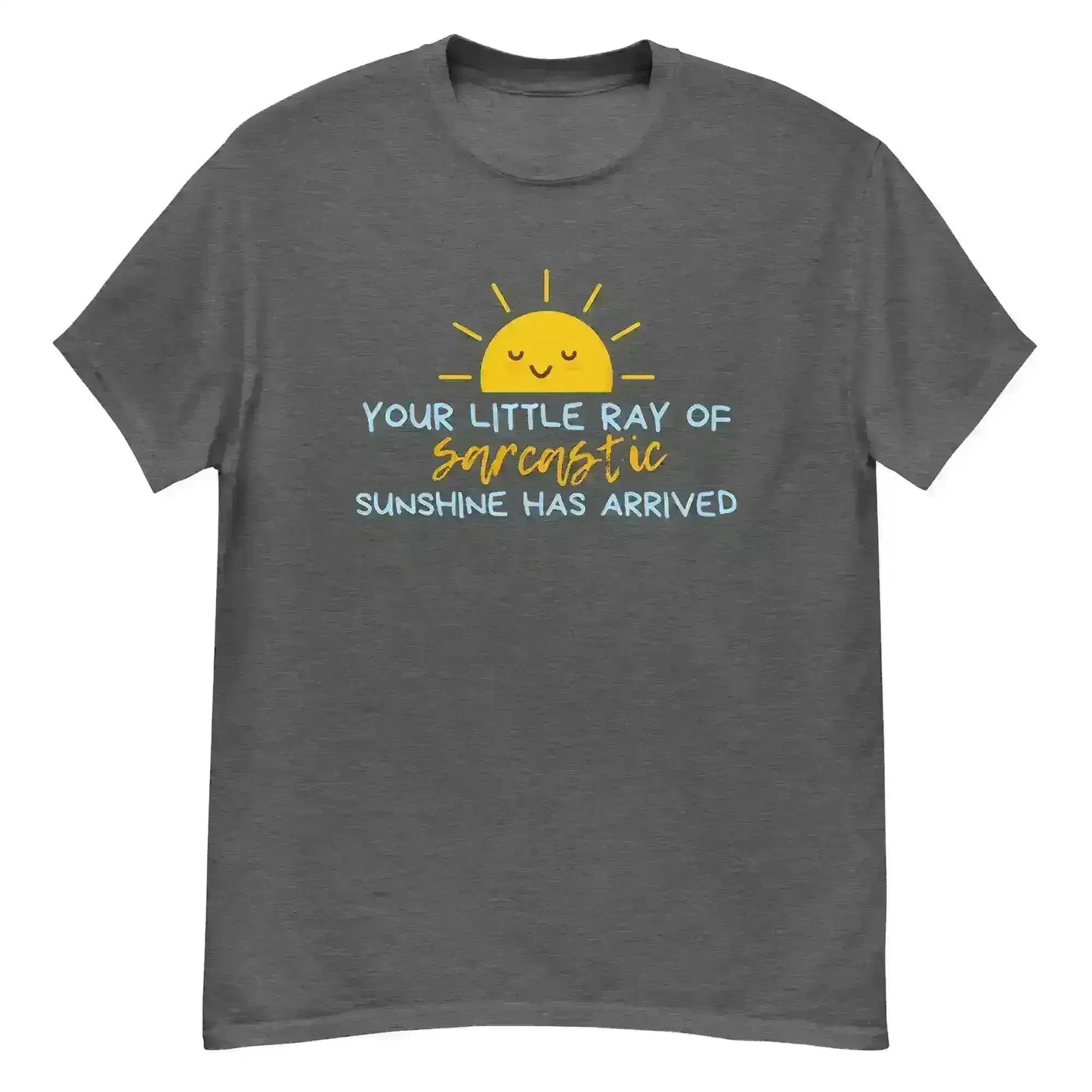 Sarcastic Ray of Sunshine - Unisex Tee - Cady Creations