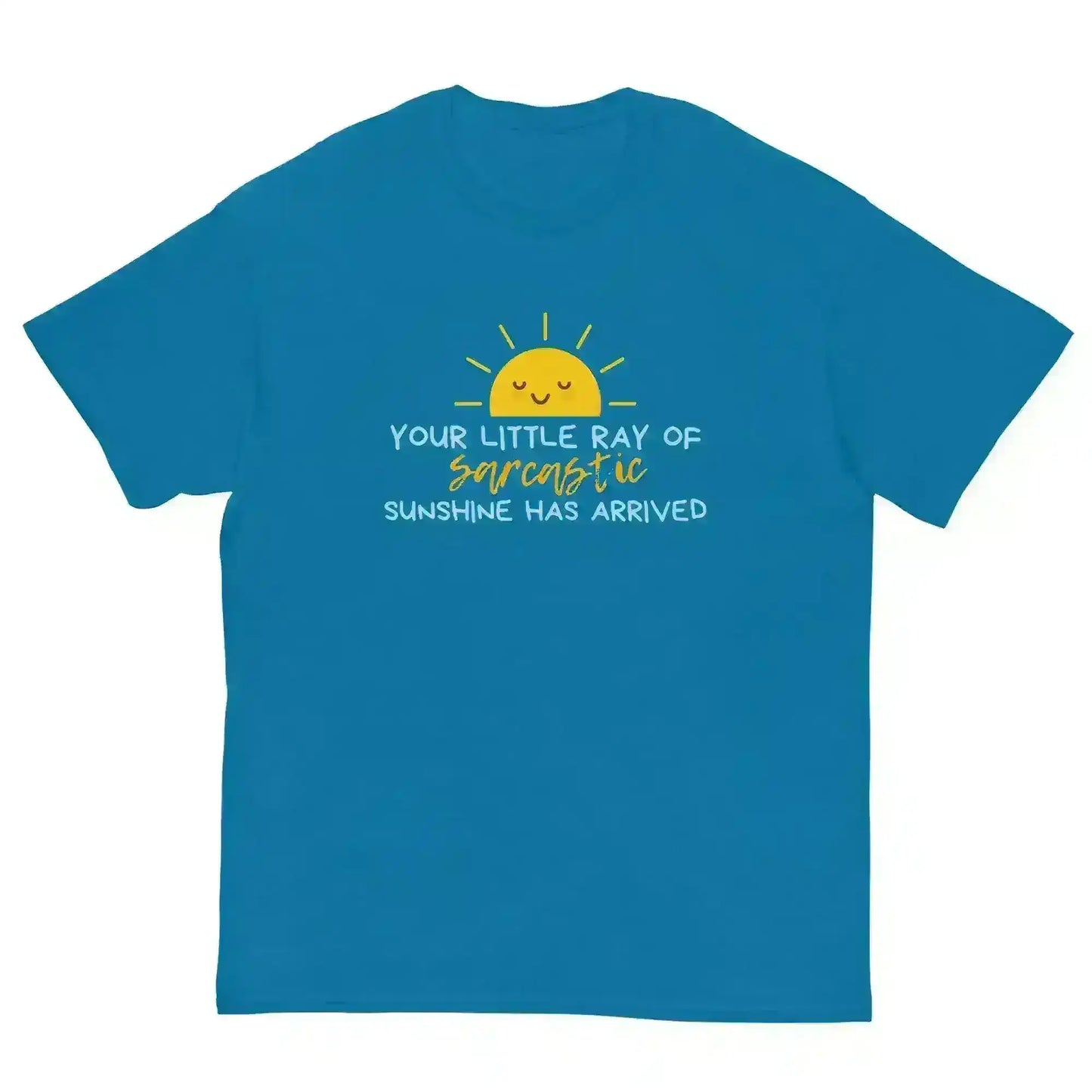 Sarcastic Ray of Sunshine - Unisex Tee - Cady Creations