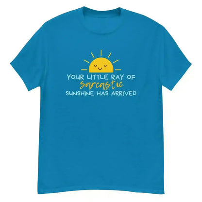 Sarcastic Ray of Sunshine - Unisex Tee - Cady Creations