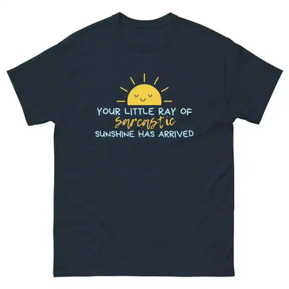 Sarcastic Ray of Sunshine - Unisex Tee - Cady Creations