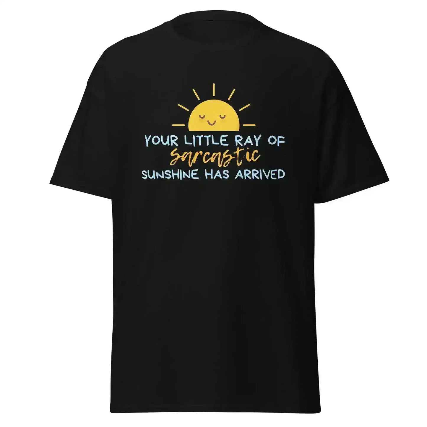 Sarcastic Sunshine Ray Unisex Graphic Tee - Cady Creations