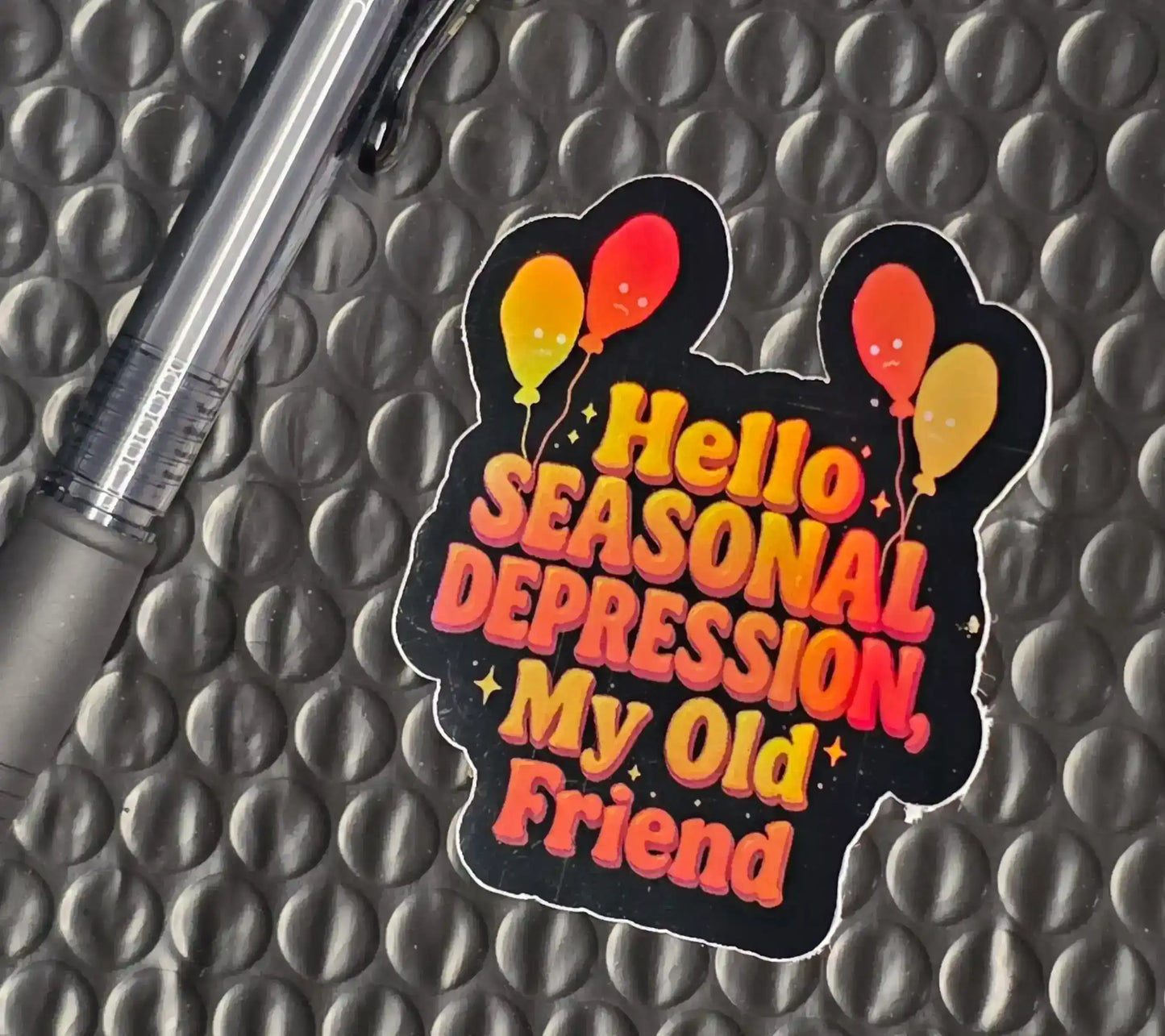 Hello Seasonal Depression My Old Friend Sticker | Funny Fall Mental Health Humor - Cady Creations