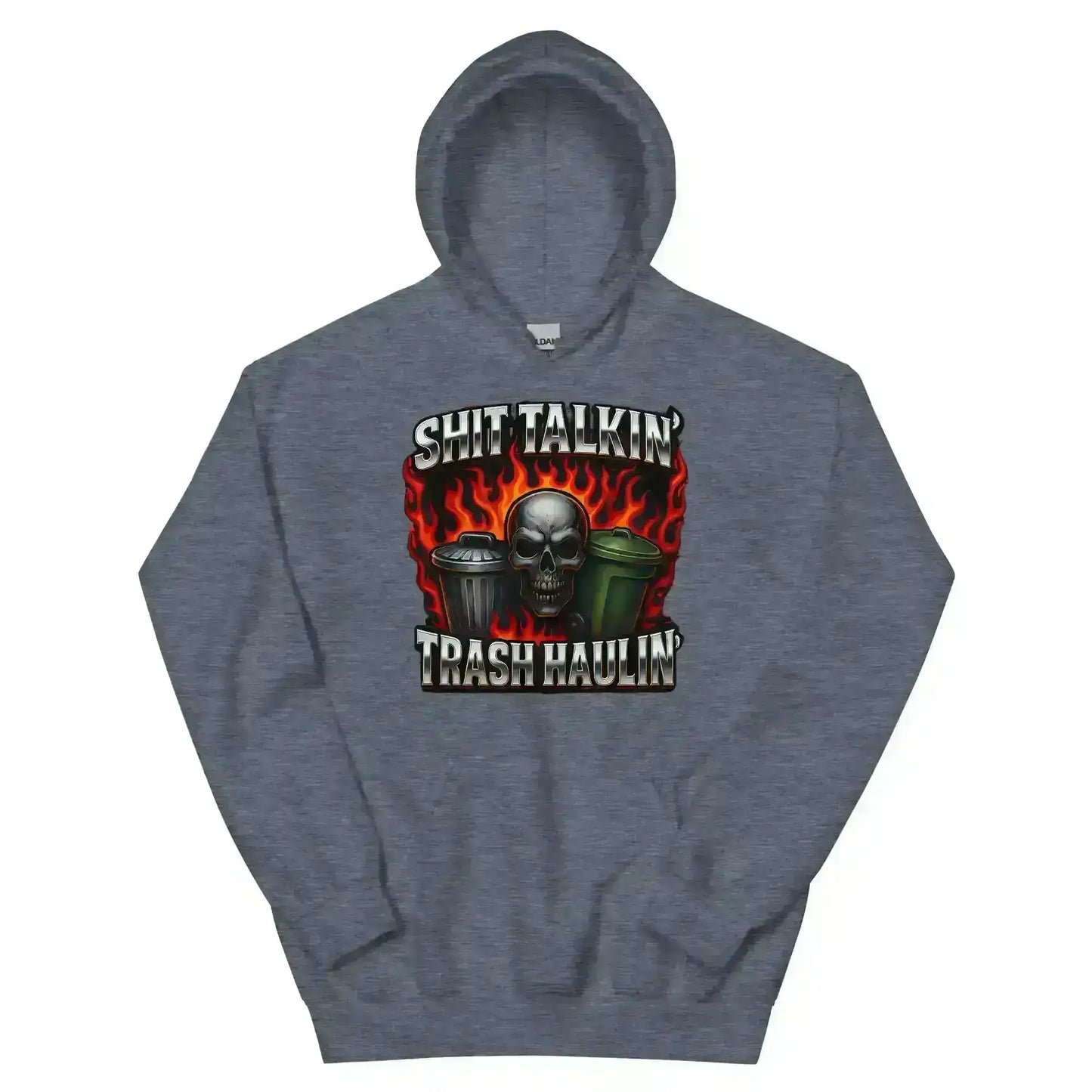 Shit Talkin' Trash Haulin' Pullover Hoodie - No Filter Collection - Cady Creations