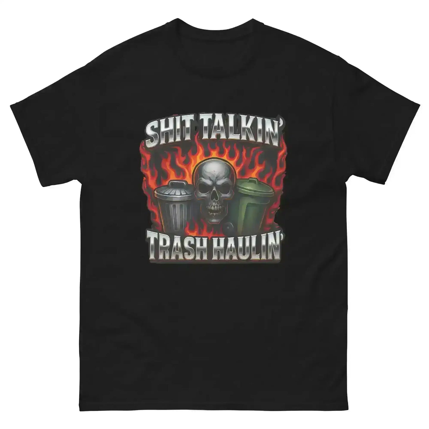 Shit Talkin' Trash Haulin' Unisex Tee - No Filter Collection - Cady Creations