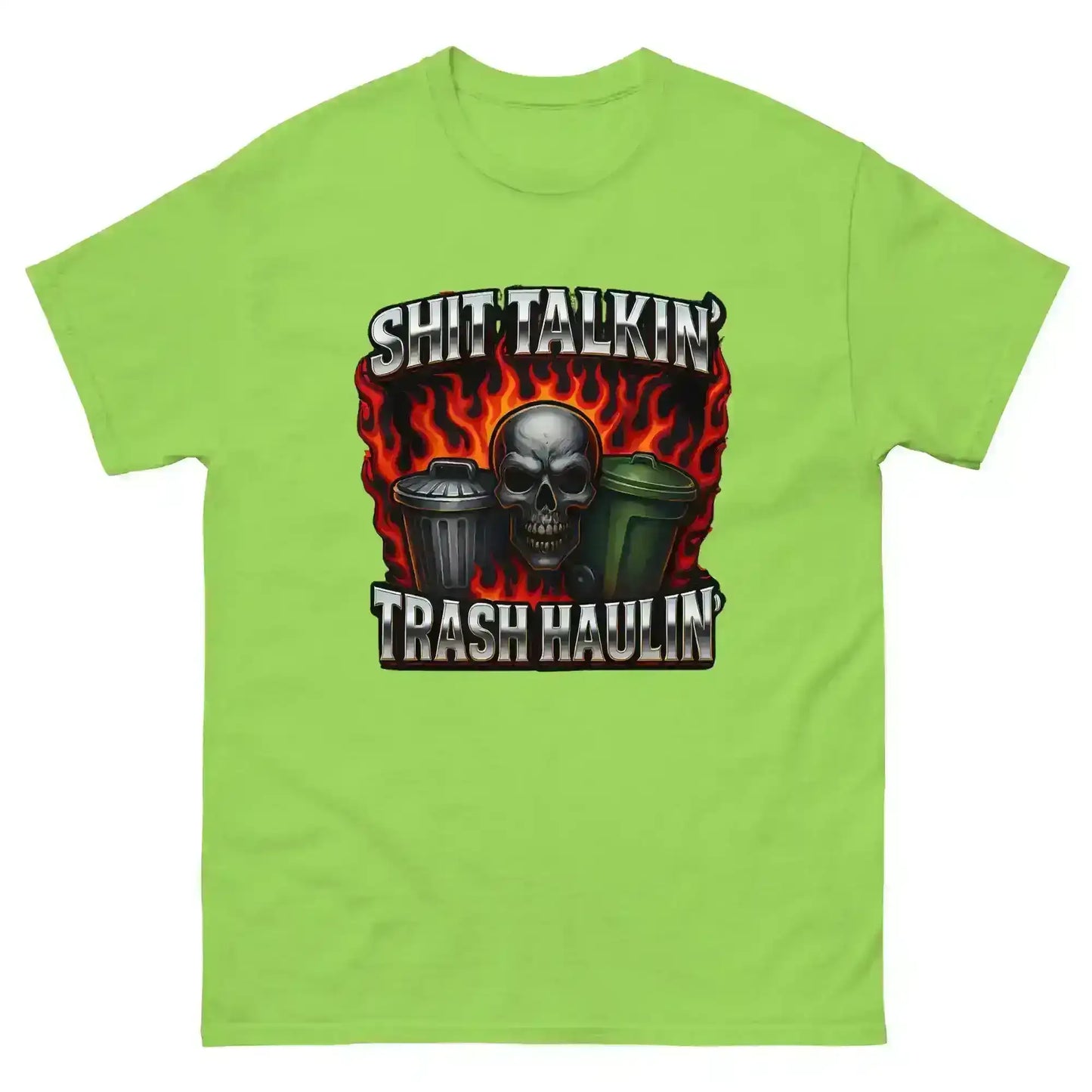 Shit Talkin' Trash Haulin' Unisex Tee - No Filter Collection - Cady Creations