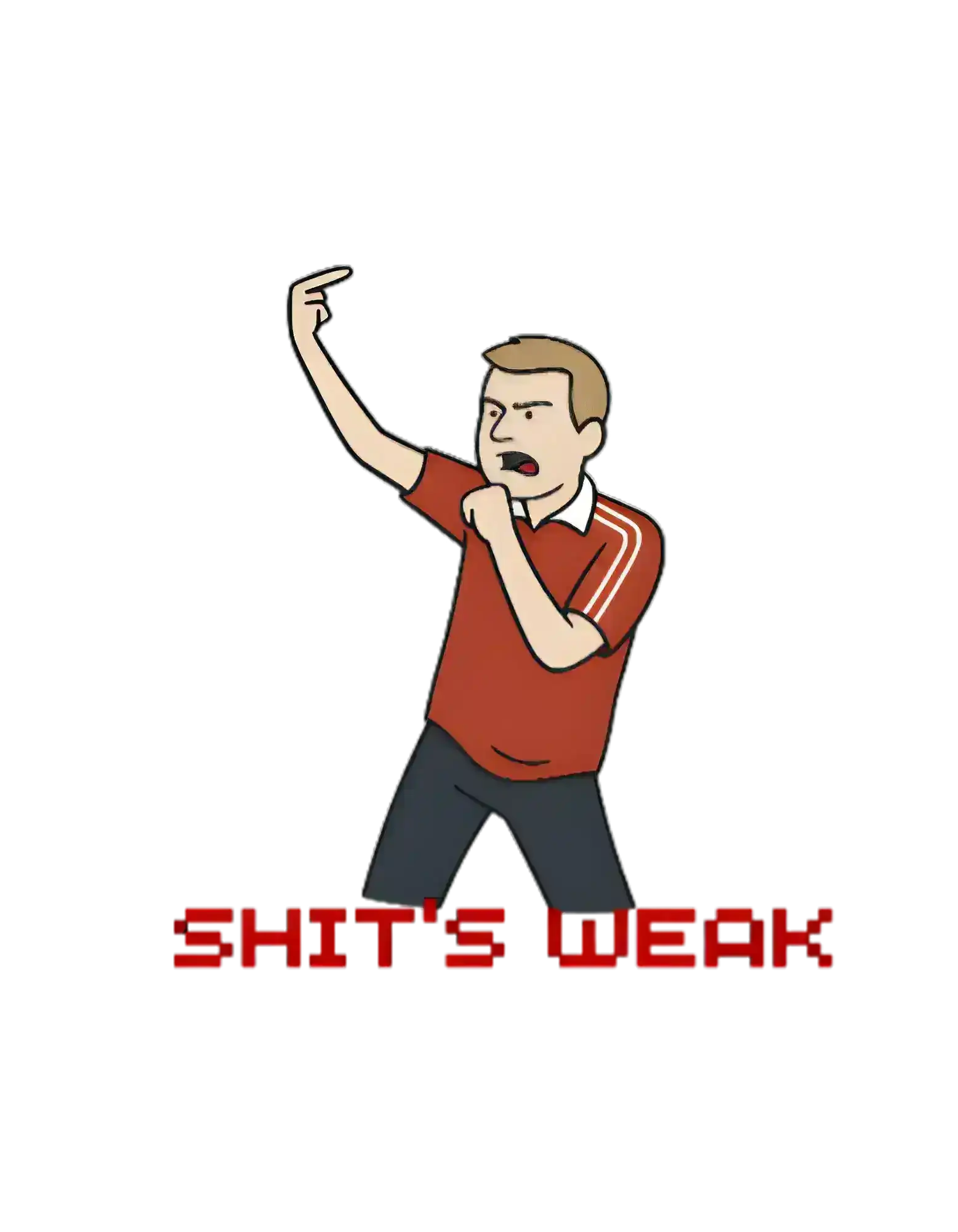  Shit’s Weak Grandmas Boy Inspired - Premium Vinyl Sticker - Cady Creations