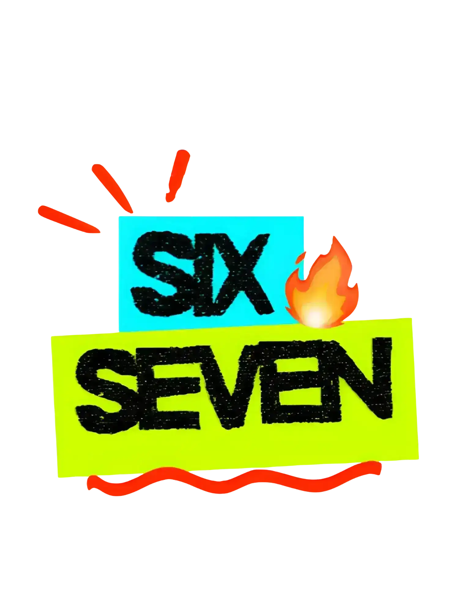  Six Seven Fire - Premium Vinyl Sticker - Cady Creations