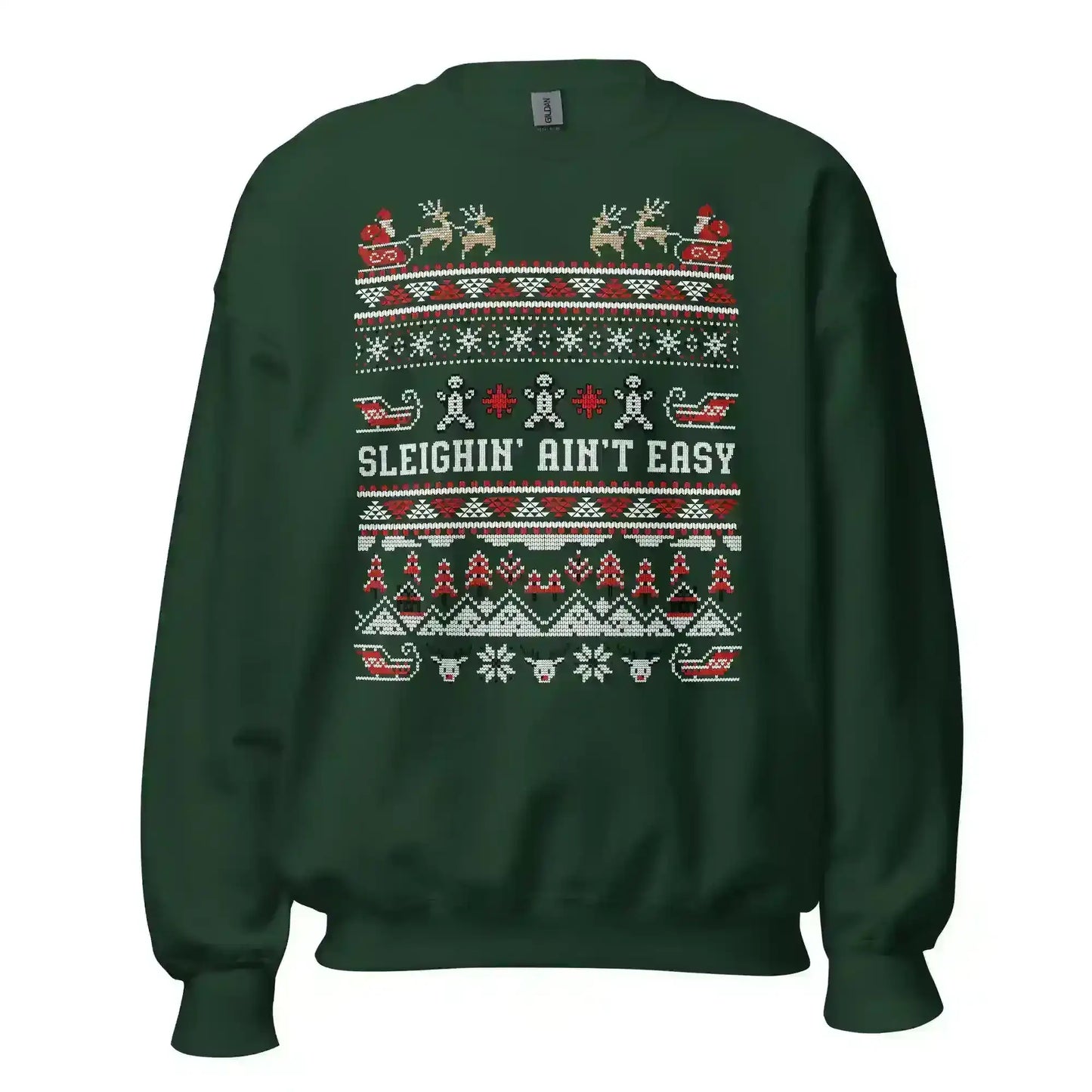 Sleighin' Ain't Easy Ugly Christmas Unisex Sweatshirt - Cady Creations