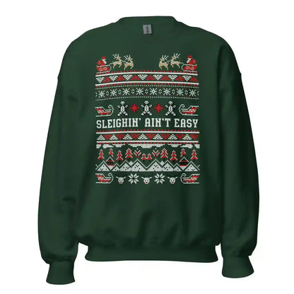 Sleighin' Ain't Easy Ugly Christmas Unisex Sweatshirt - Cady Creations
