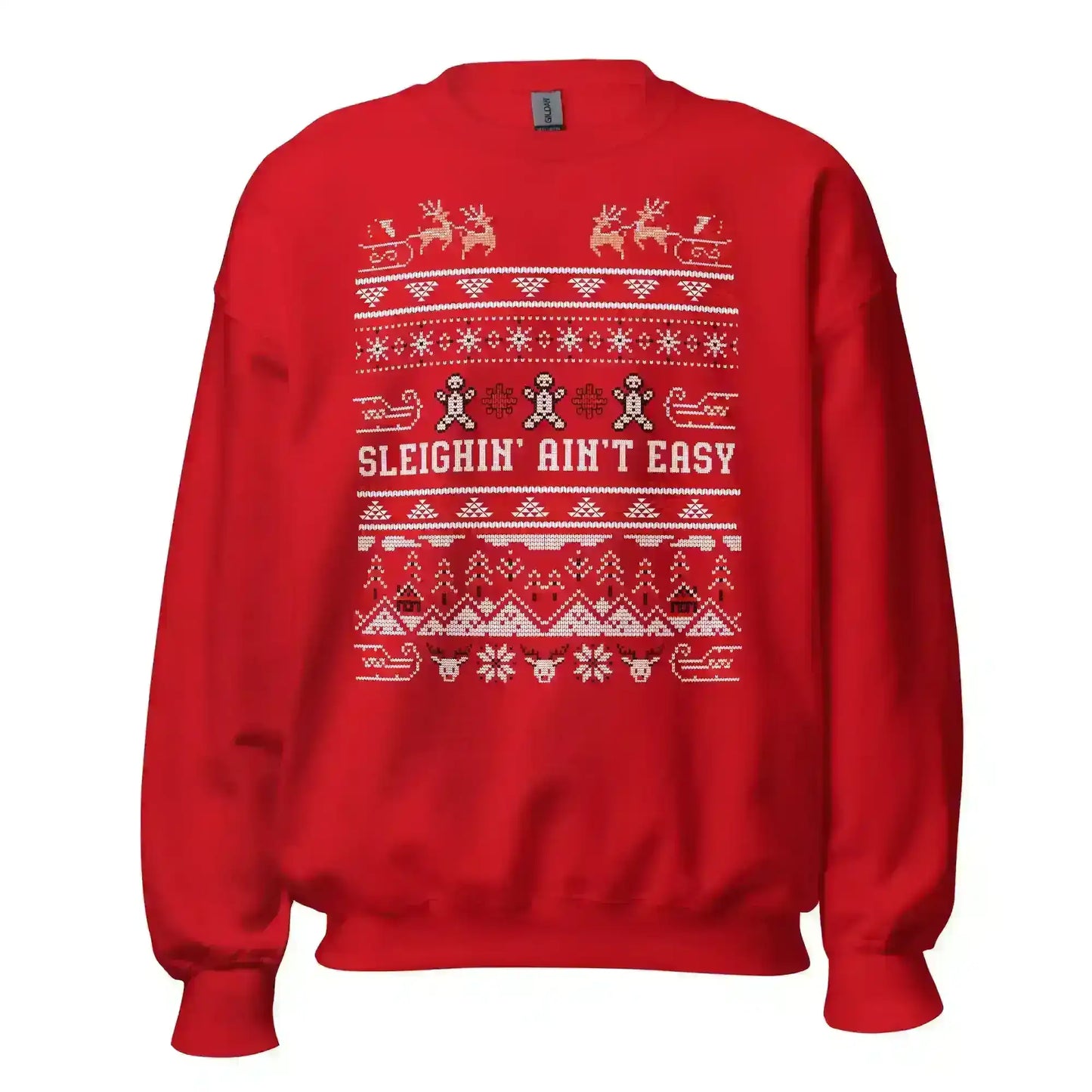 Sleighin' Ain't Easy Ugly Christmas Unisex Sweatshirt - Cady Creations