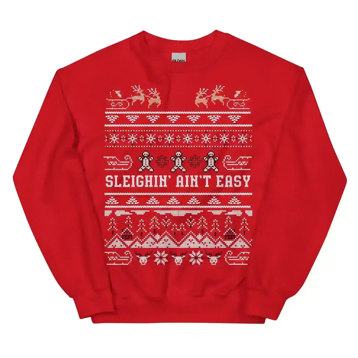 Sleighin' Ain't Easy Ugly Christmas Unisex Sweatshirt - Cady Creations