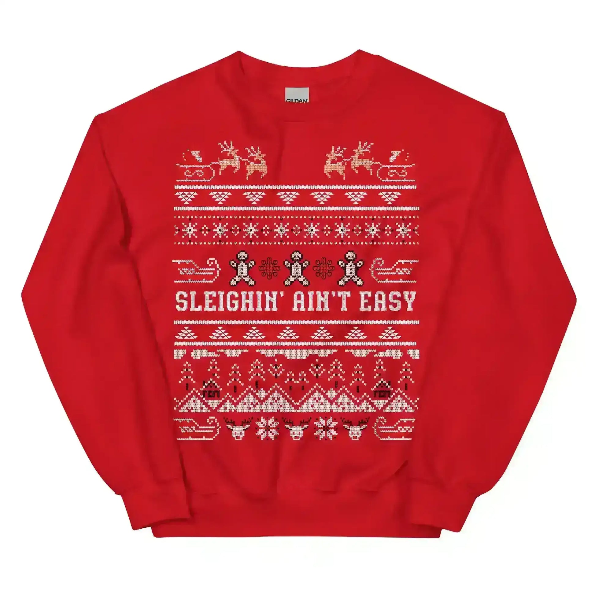 Sleighin' Ain't Easy Ugly Christmas Unisex Sweatshirt - Cady Creations