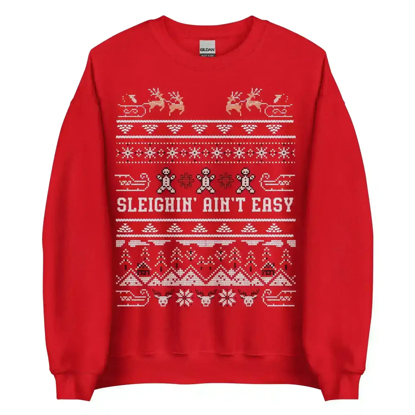 Sleighin' Ain't Easy Ugly Christmas Unisex Sweatshirt - Cady Creations
