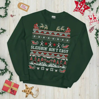 Sleighin' Ain't Easy Ugly Christmas Unisex Sweatshirt - Cady Creations