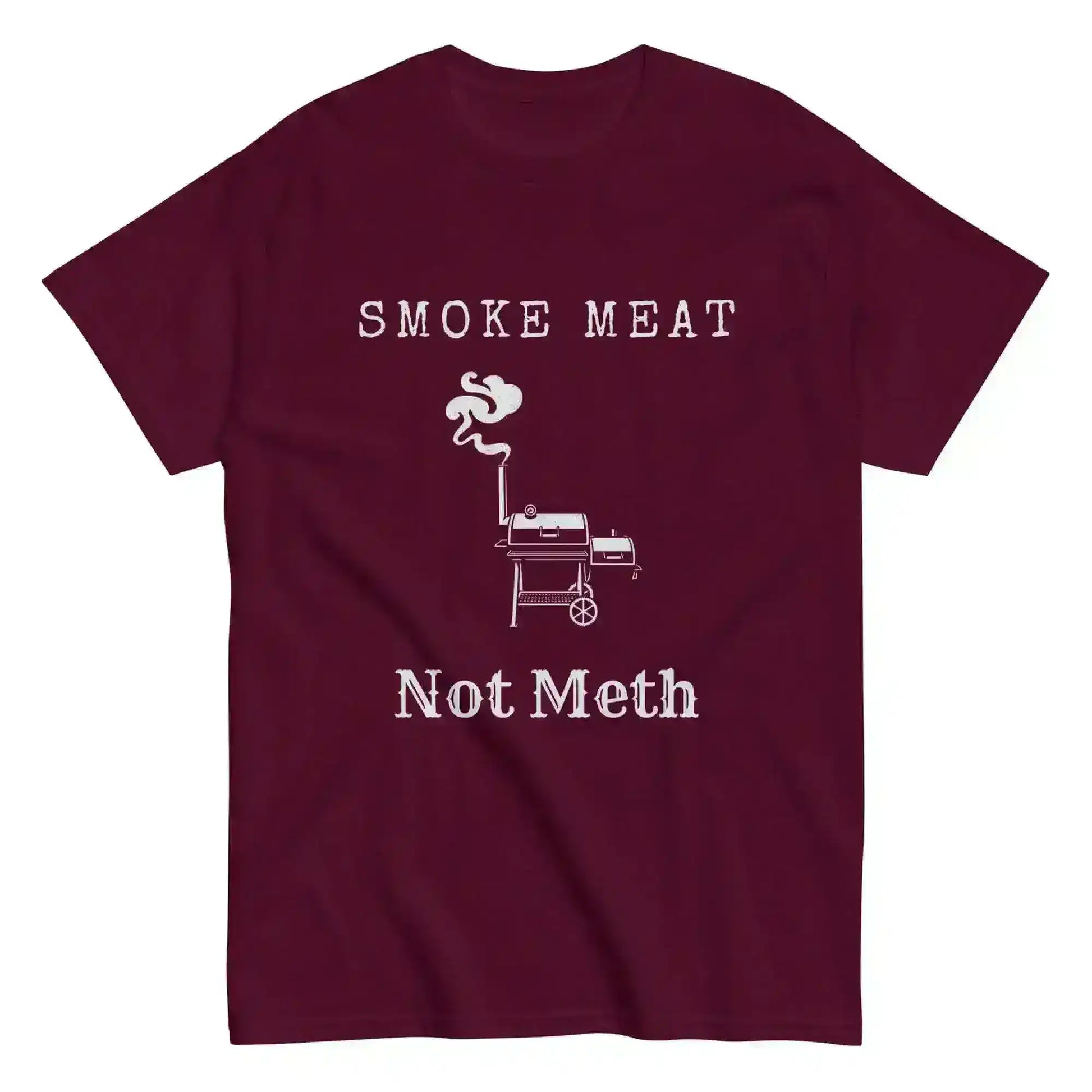 Smoke Meat Not Meth BBQ Grilling Humor Unisex Tee - Cady Creations