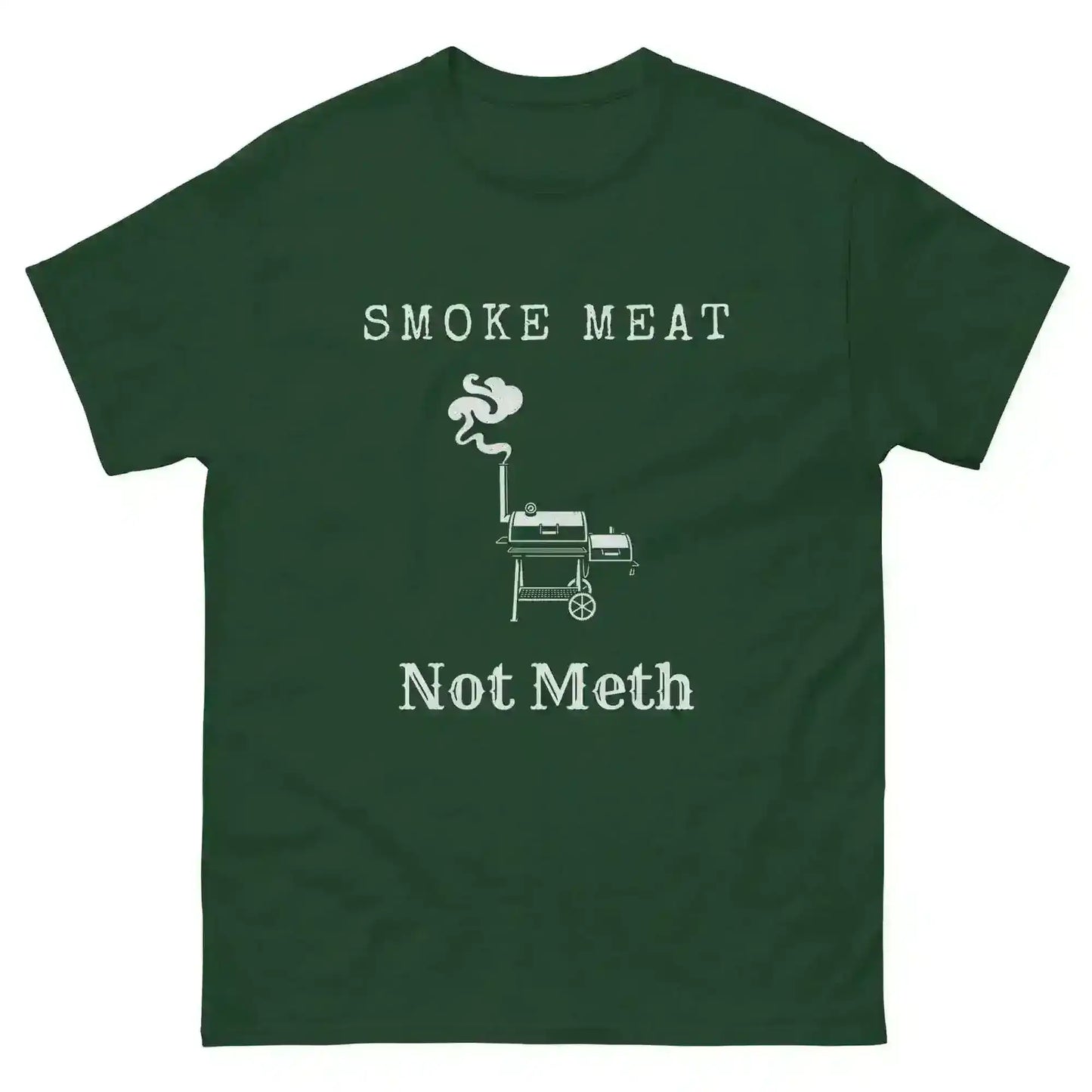 Smoke Meat Not Meth BBQ Grilling Humor Unisex Tee - Cady Creations