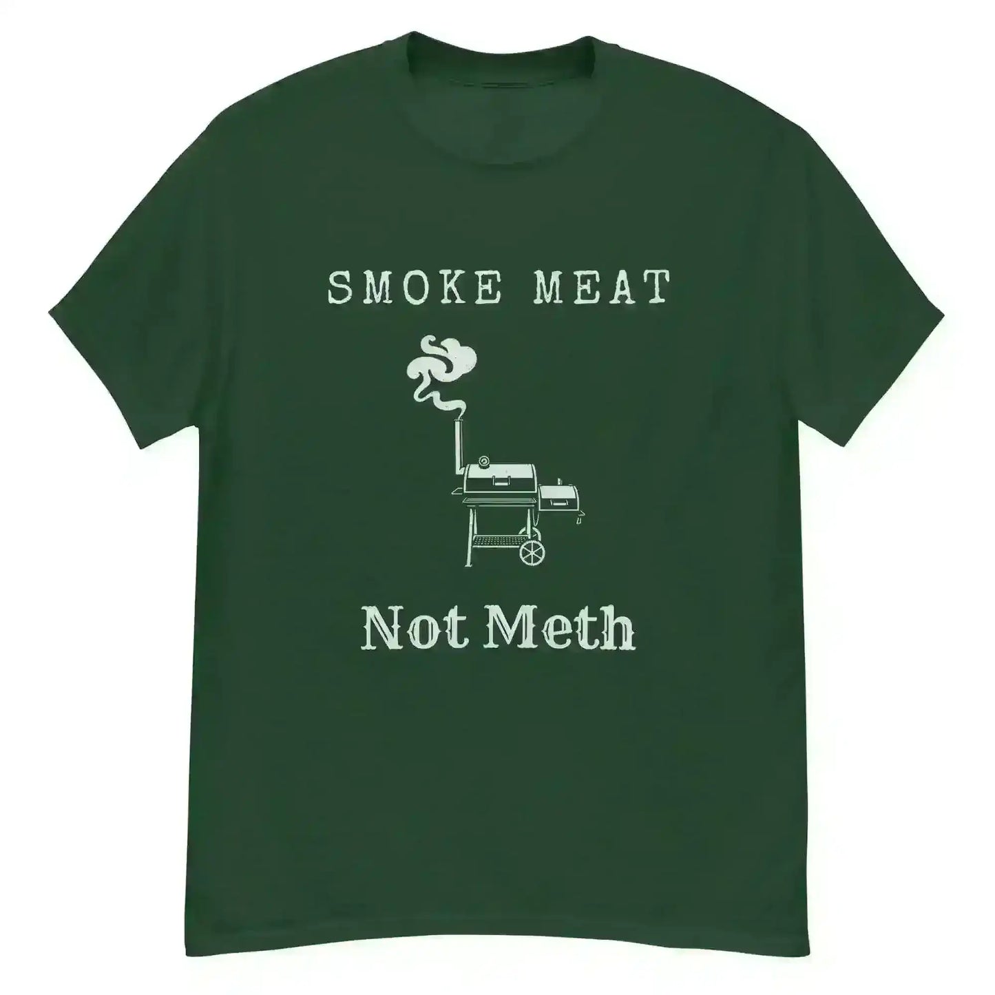 Smoke Meat Not Meth - Unisex Tee - Cady Creations