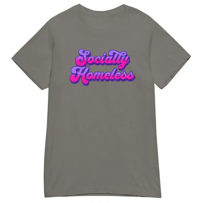 Socially Homeless Fitted Tee - Cady Creations