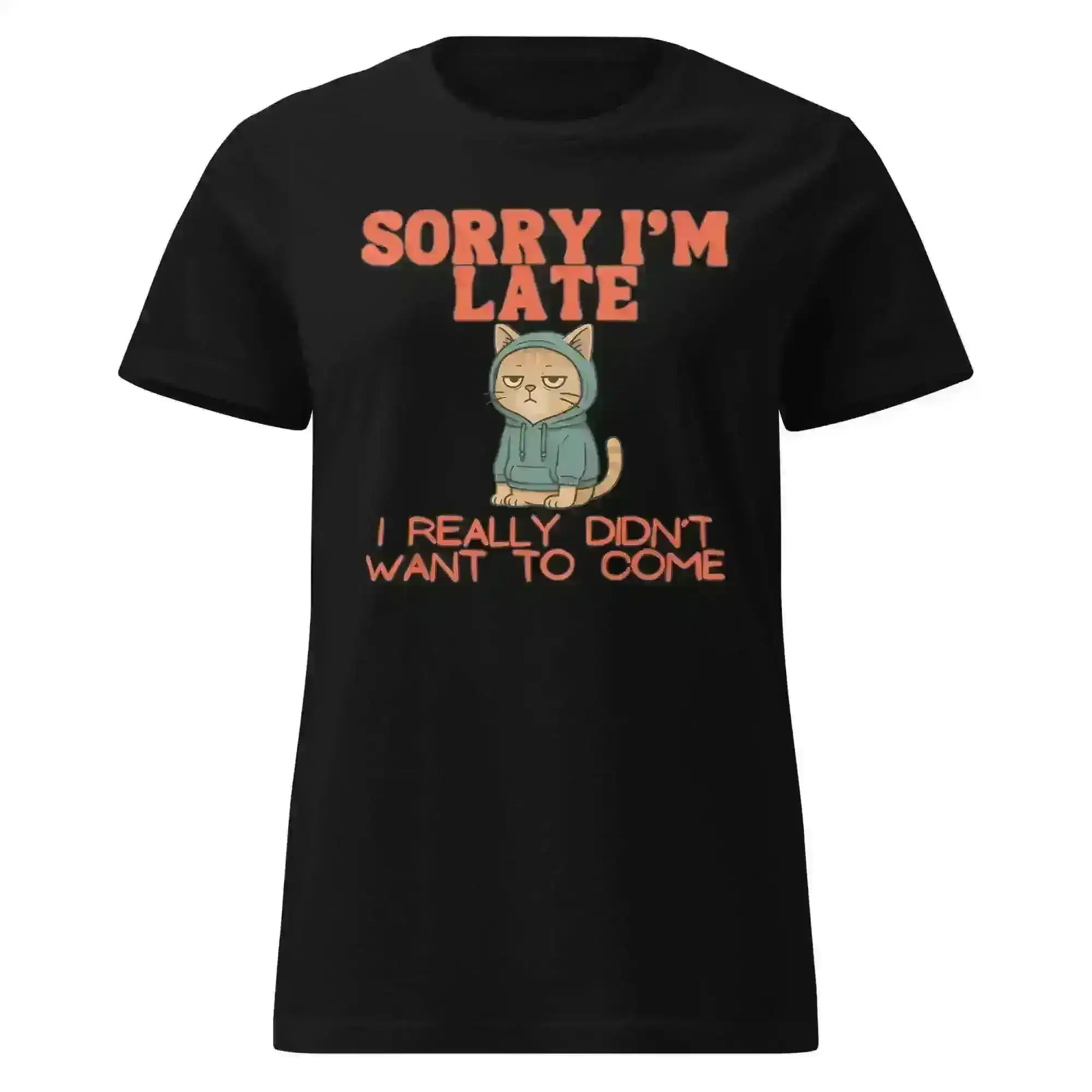 Sorry I'm Late - Fitted Tee - Cady Creations