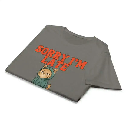 Sorry I'm Late - Fitted Tee - Cady Creations