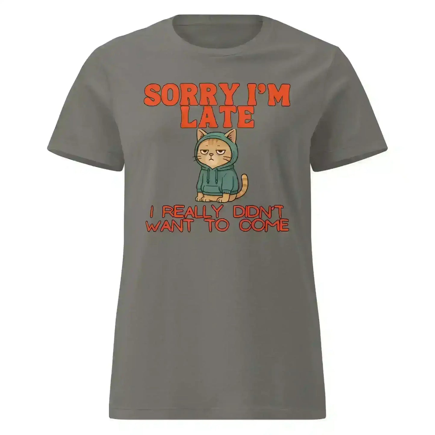 Sorry I'm Late - Fitted Tee - Cady Creations