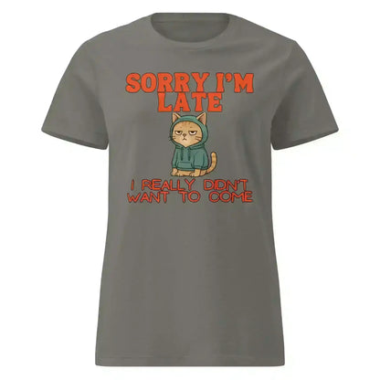 Sorry I'm Late - Fitted Tee - Cady Creations
