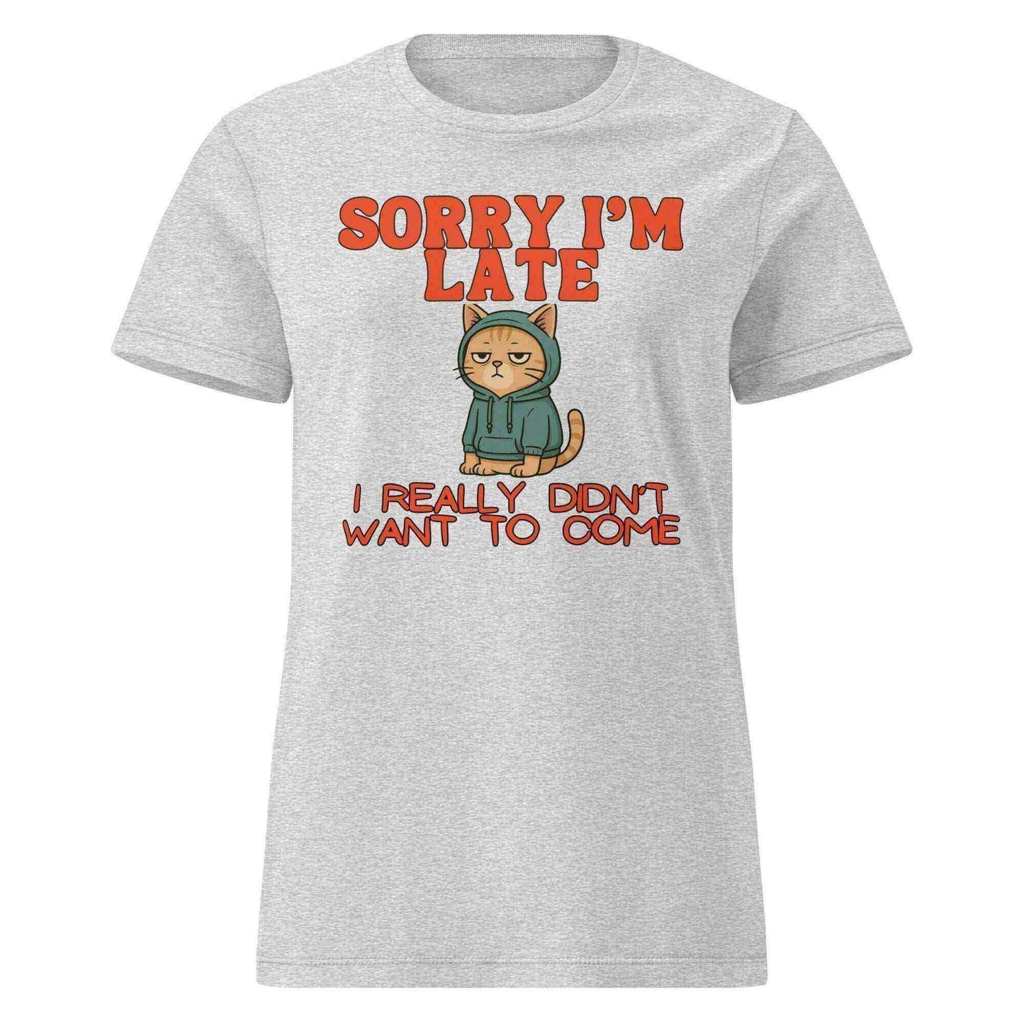 Sorry I'm Late - Fitted Tee - Cady Creations