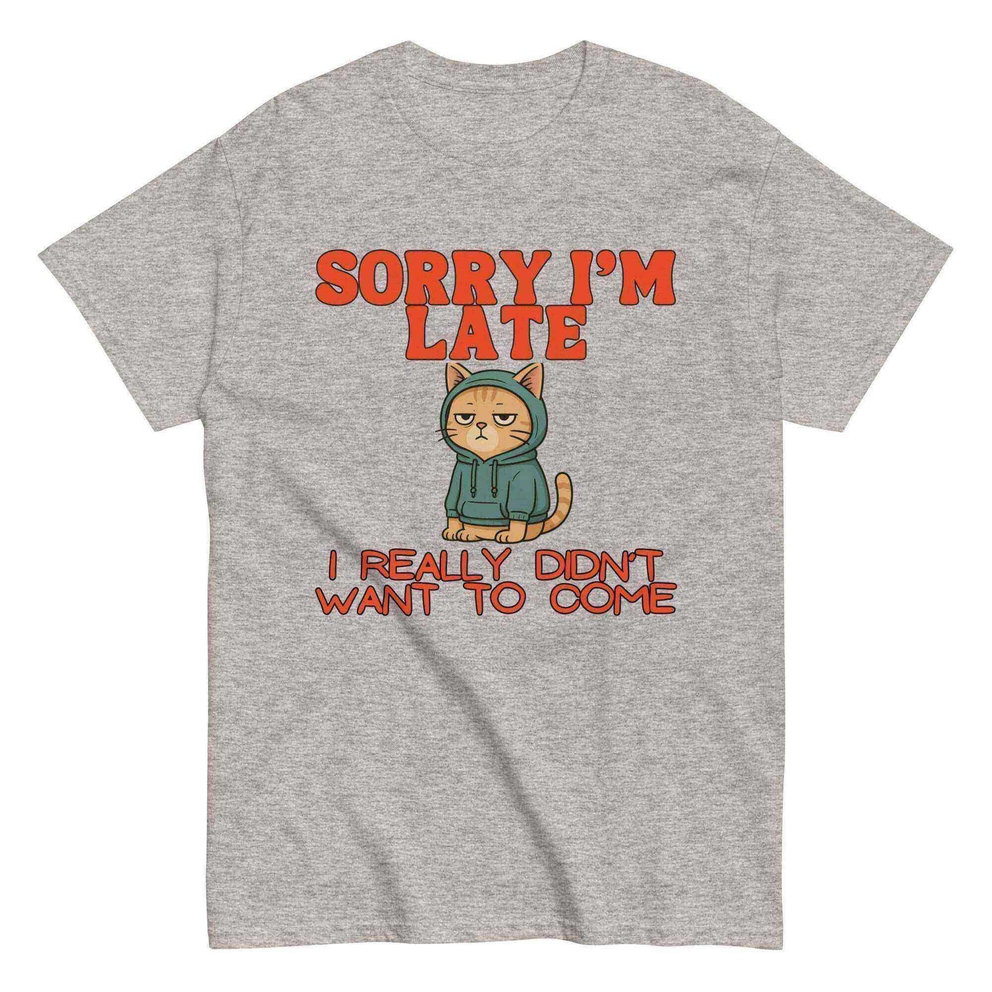 Sorry I'm Late - Unisex Tee - Cady Creations