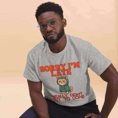 Sorry I'm Late - Unisex Tee - Cady Creations