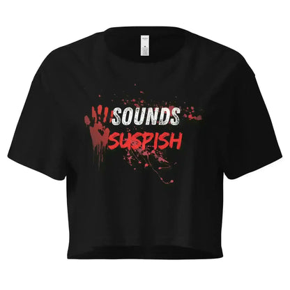 Sounds Suspish - Crop Top - Cady Creations