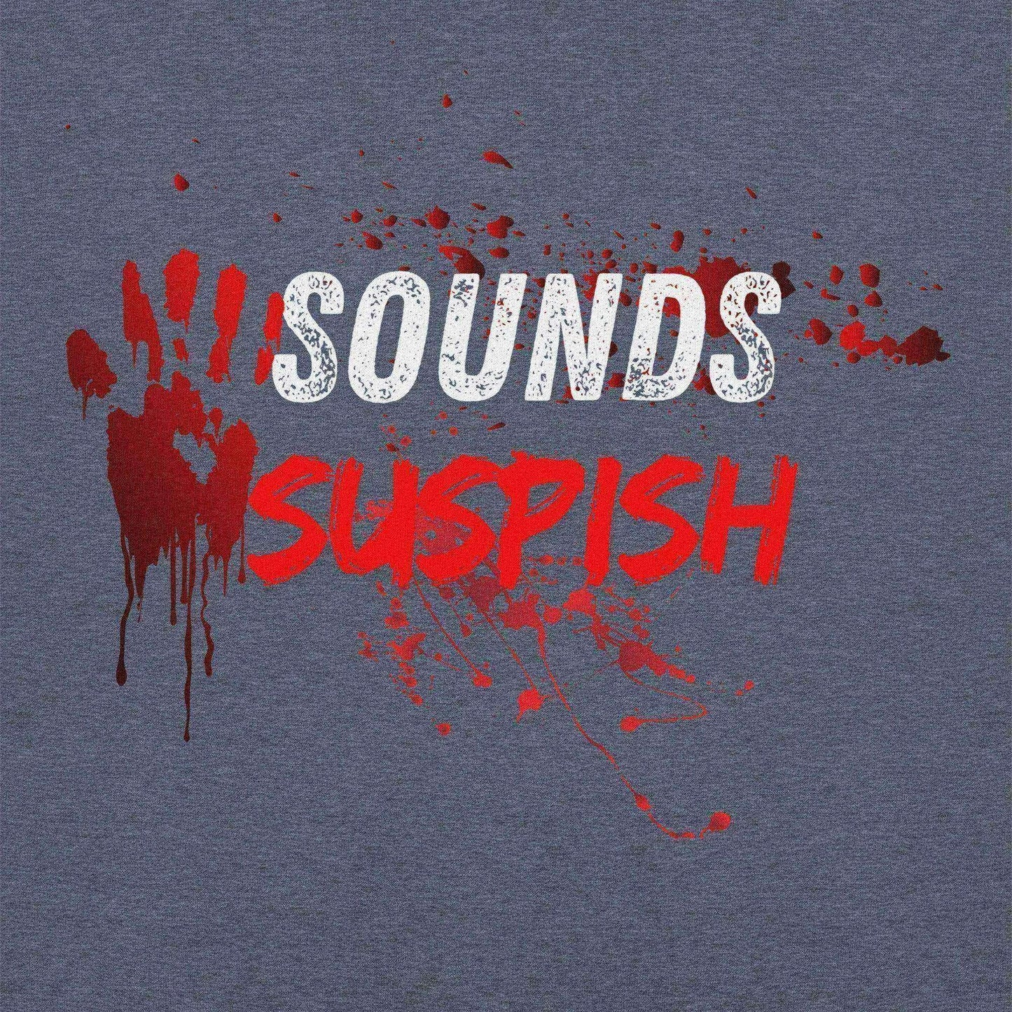 Sounds Suspish - Pullover Hoodie - Cady Creations