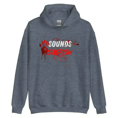Sounds Suspish - Pullover Hoodie - Cady Creations
