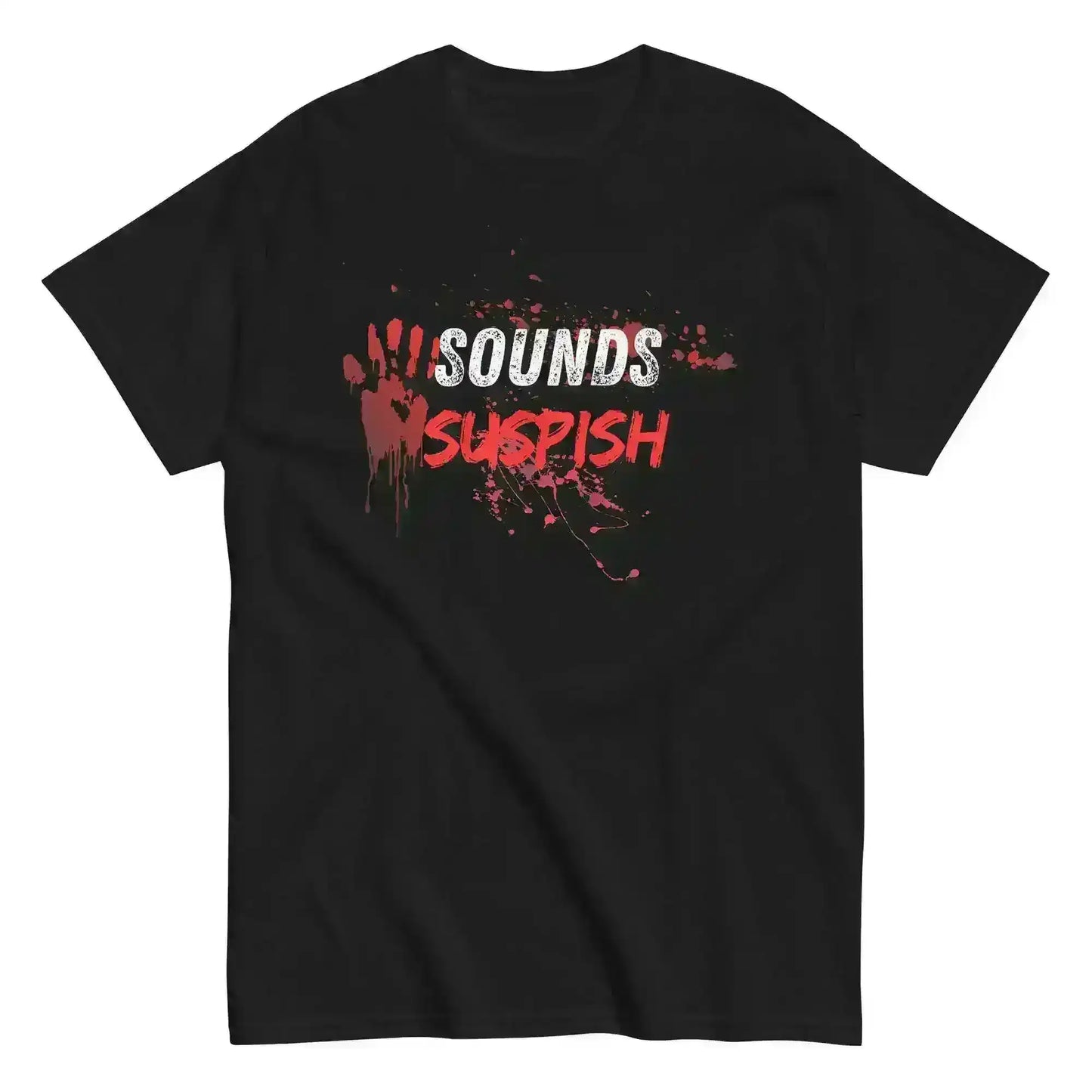 Sounds Suspish - Unisex Tee - Cady Creations