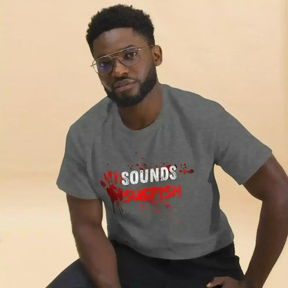 Sounds Suspish - Unisex Tee - Cady Creations
