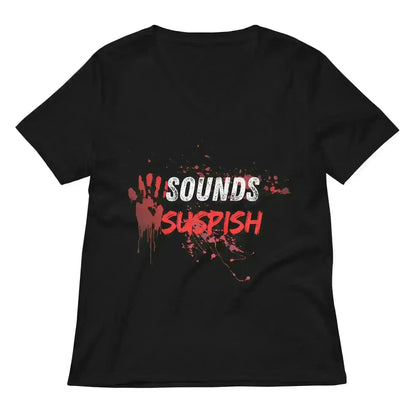 Sounds Suspish - V-Neck Tee - Cady Creations