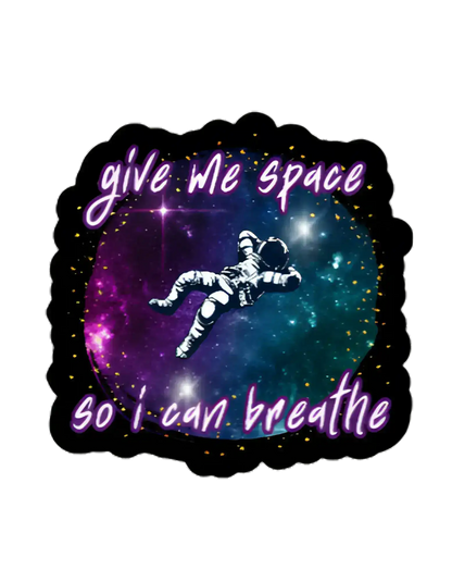 Give Me Space So I Can Breathe | Something Corporate Lyrics Vinyl Sticker