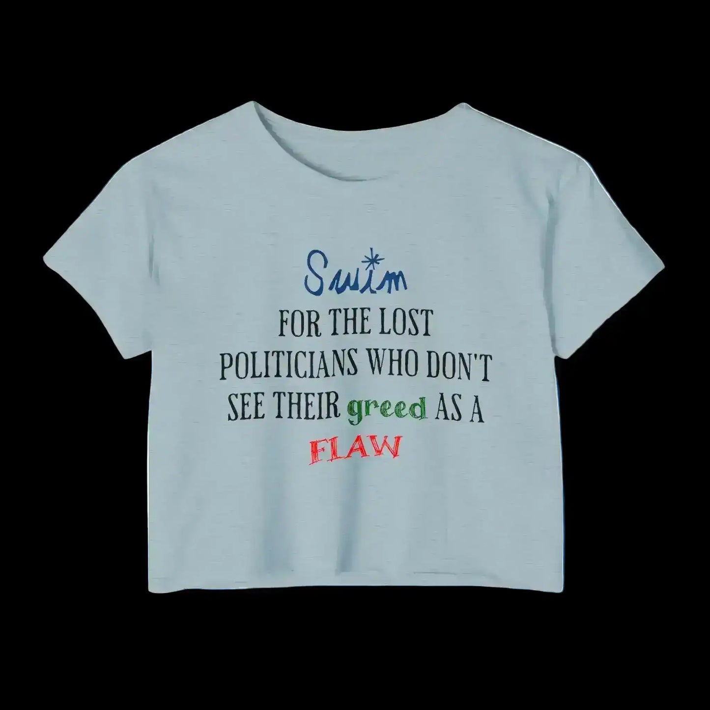 "Swim For The Lost Politicians Who Don't See Their Greed As A Flaw" - Jack's Mannequin Swim Lyric Inspired Crop Top - Cady Creations