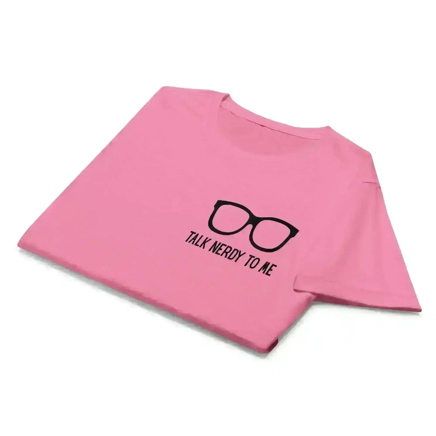 Talk Nerdy To Me - Fitted Tee - Cady Creations