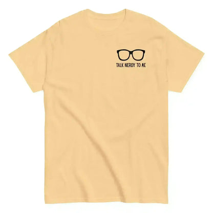 Talk Nerdy To Me - Unisex Tee - Cady Creations