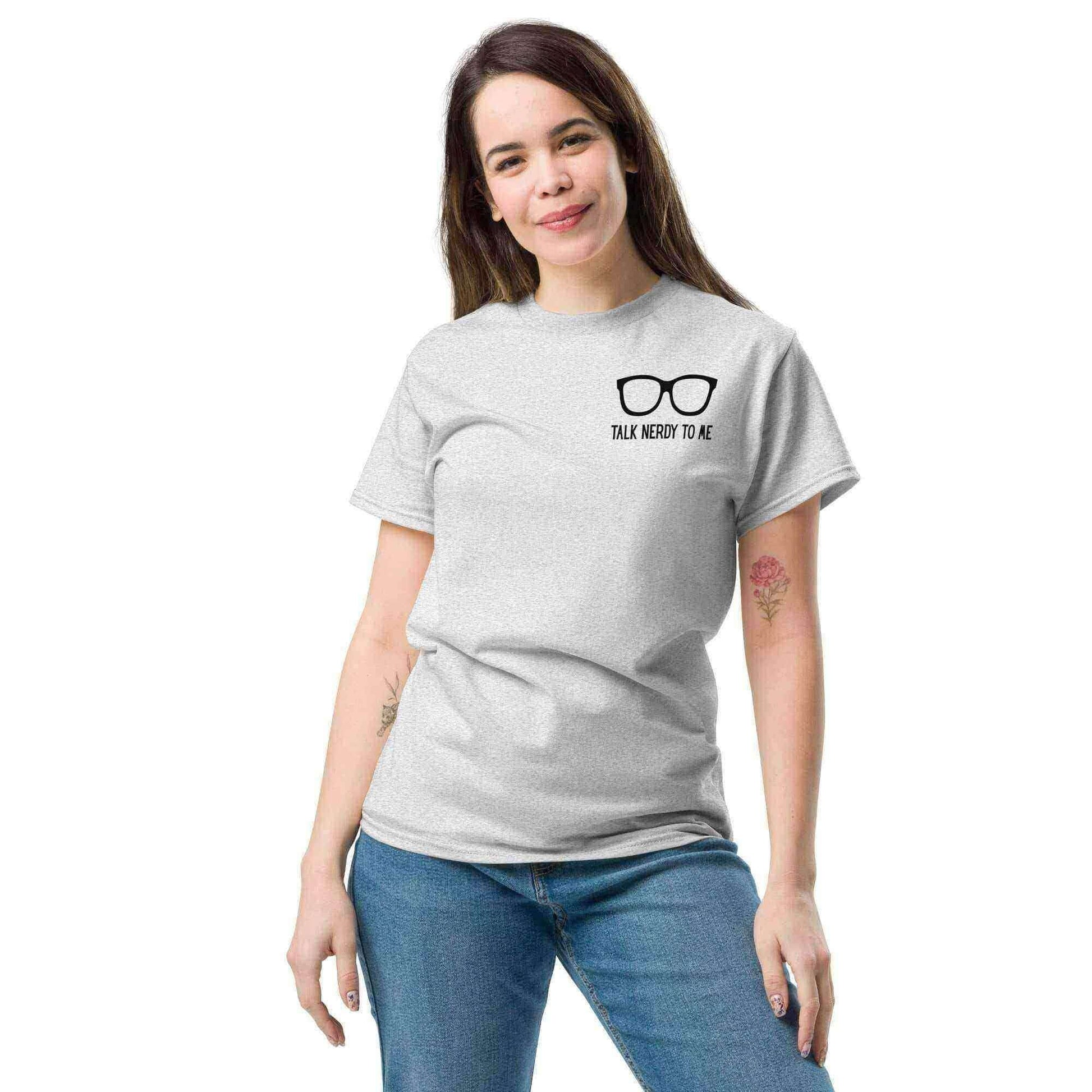 Talk Nerdy To Me - Unisex Tee - Cady Creations