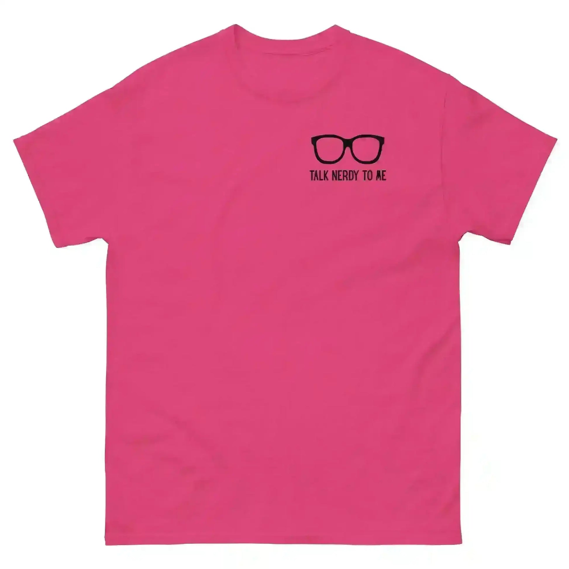 Talk Nerdy To Me - Unisex Tee - Cady Creations