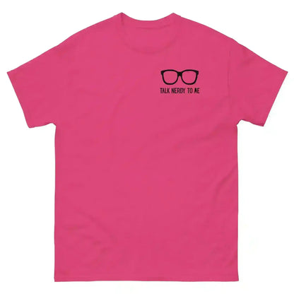Talk Nerdy To Me - Unisex Tee - Cady Creations
