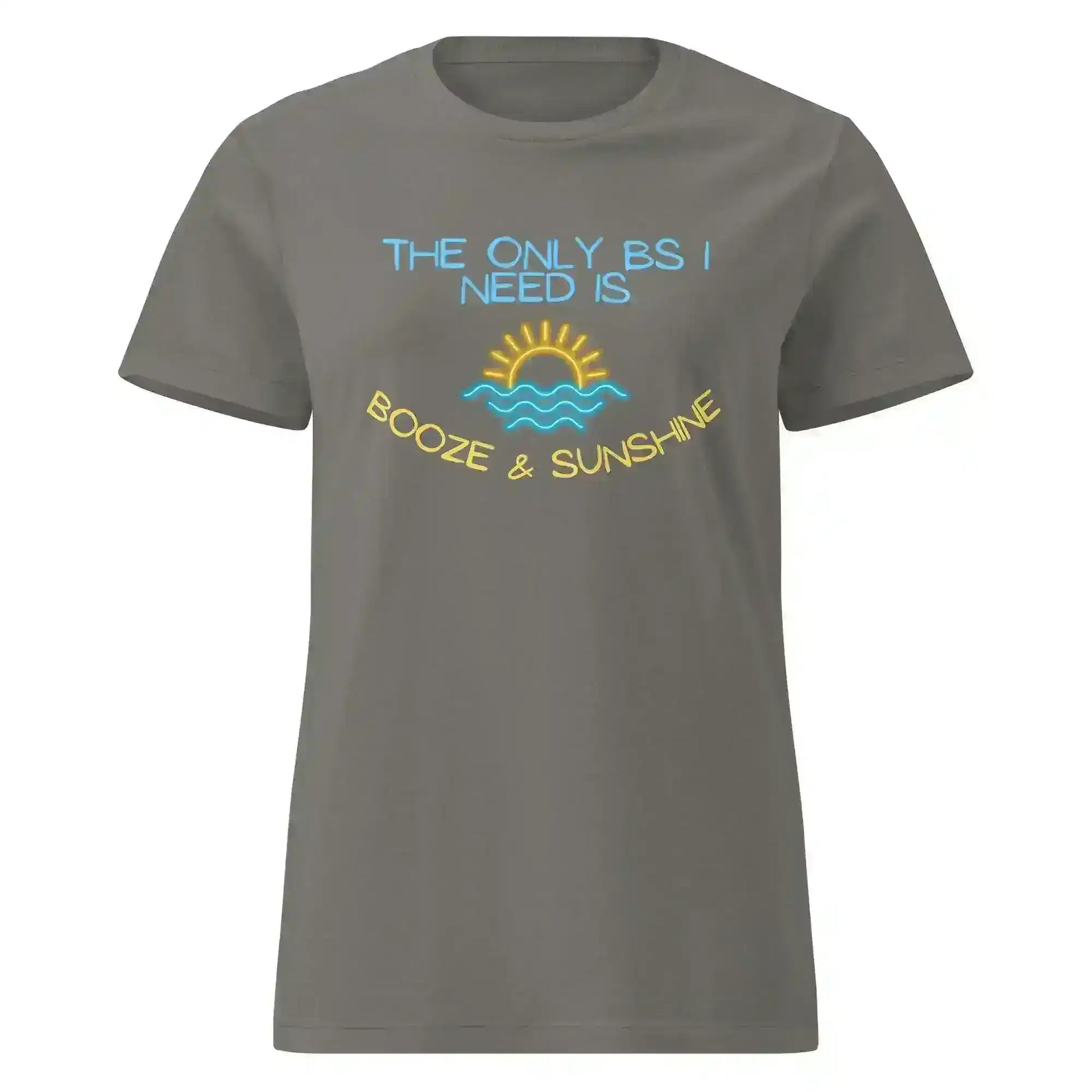 The Only BS I Need Is Booze & Sunshine Summer Drinking Humor Fitted Tee - Cady Creations