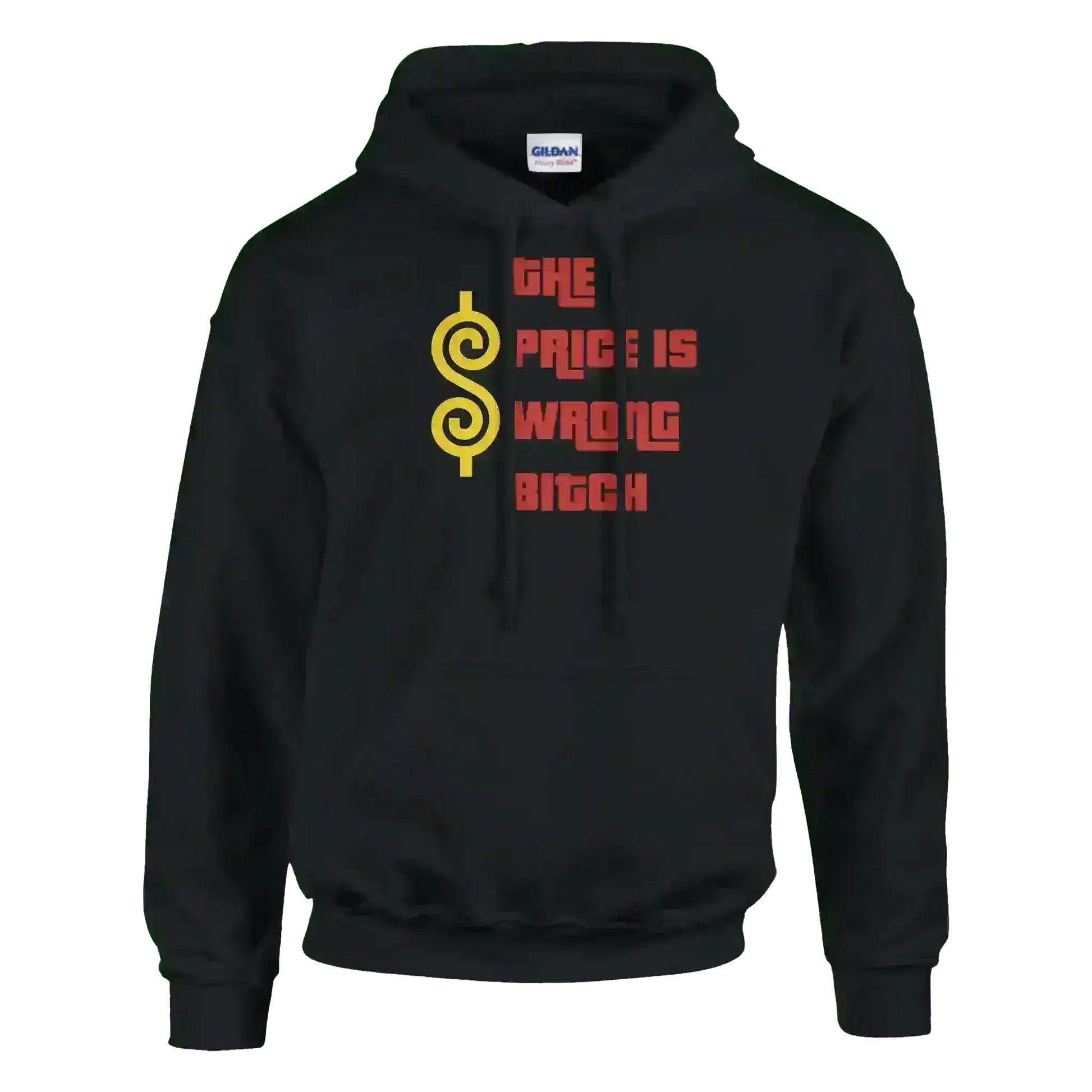 The Price Is Wrong B*tch Happy Gilmore Pullover Hoodie - Cady Creations