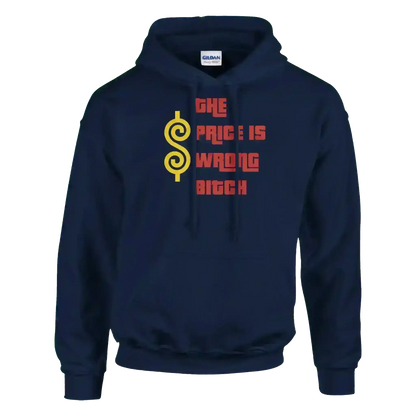 The Price Is Wrong B*tch Happy Gilmore Pullover Hoodie - Cady Creations