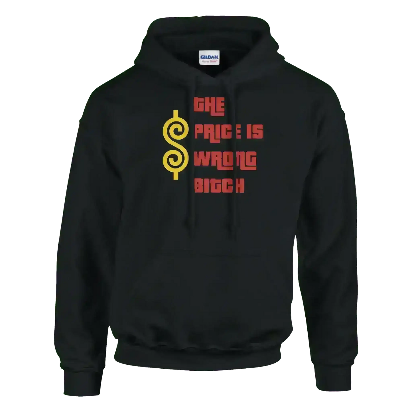 The Price Is Wrong B*tch Happy Gilmore Pullover Hoodie - Cady Creations