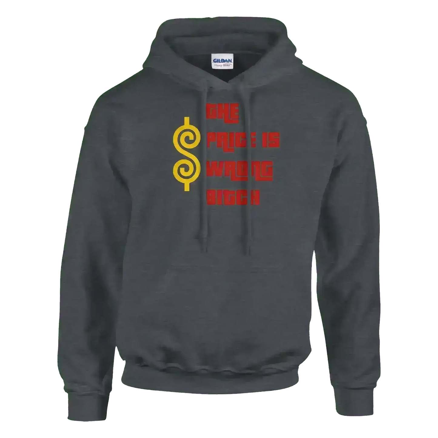 The Price Is Wrong B*tch Happy Gilmore Pullover Hoodie - Cady Creations
