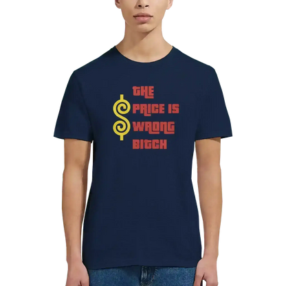 The Price Is Wrong B*tch Happy Gilmore Unisex T-Shirt - Cady Creations